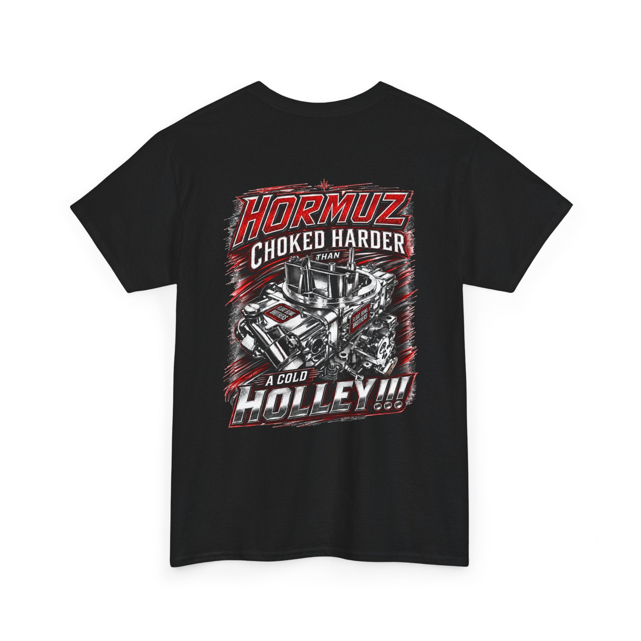 T-Shirt — "Float Bowl Brothers" Engine Graphic Tee (Hormuz Choked Harder Holley)