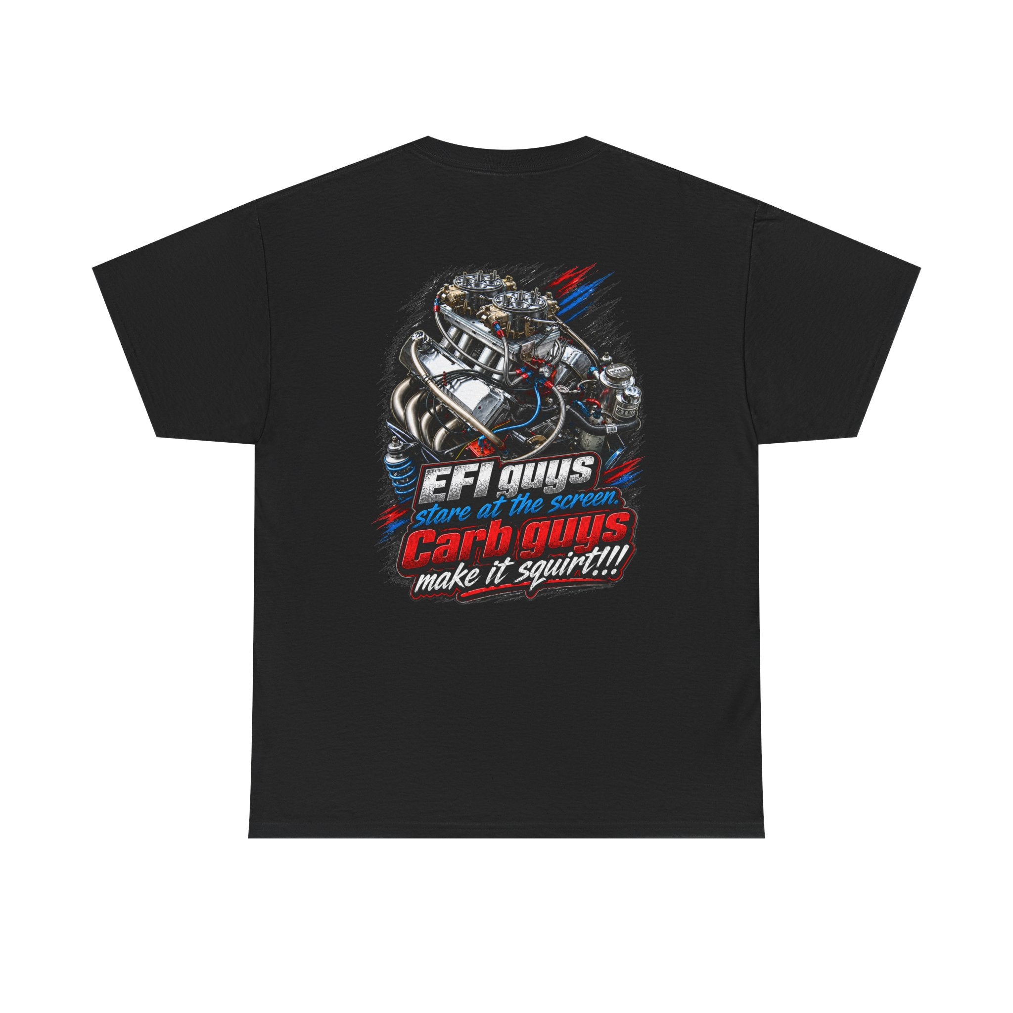 EFI guys stare at the screen. Carb guys make it squirt T-Shirt — Retro Racing Engine Graphic Tee