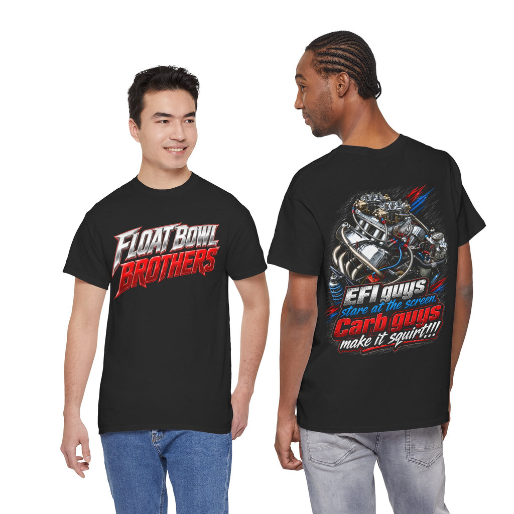 Float Bowl Brothers T‑Shirt – 'EFI Guys' Engine Graphic Tee for Car Enthusiasts