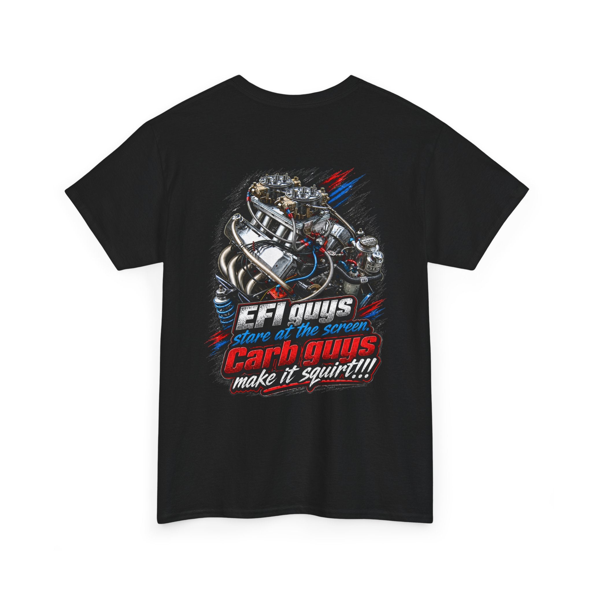 EFI guys stare at the screen. Carb guys make it squirt T-Shirt — Retro Racing Engine Graphic Tee