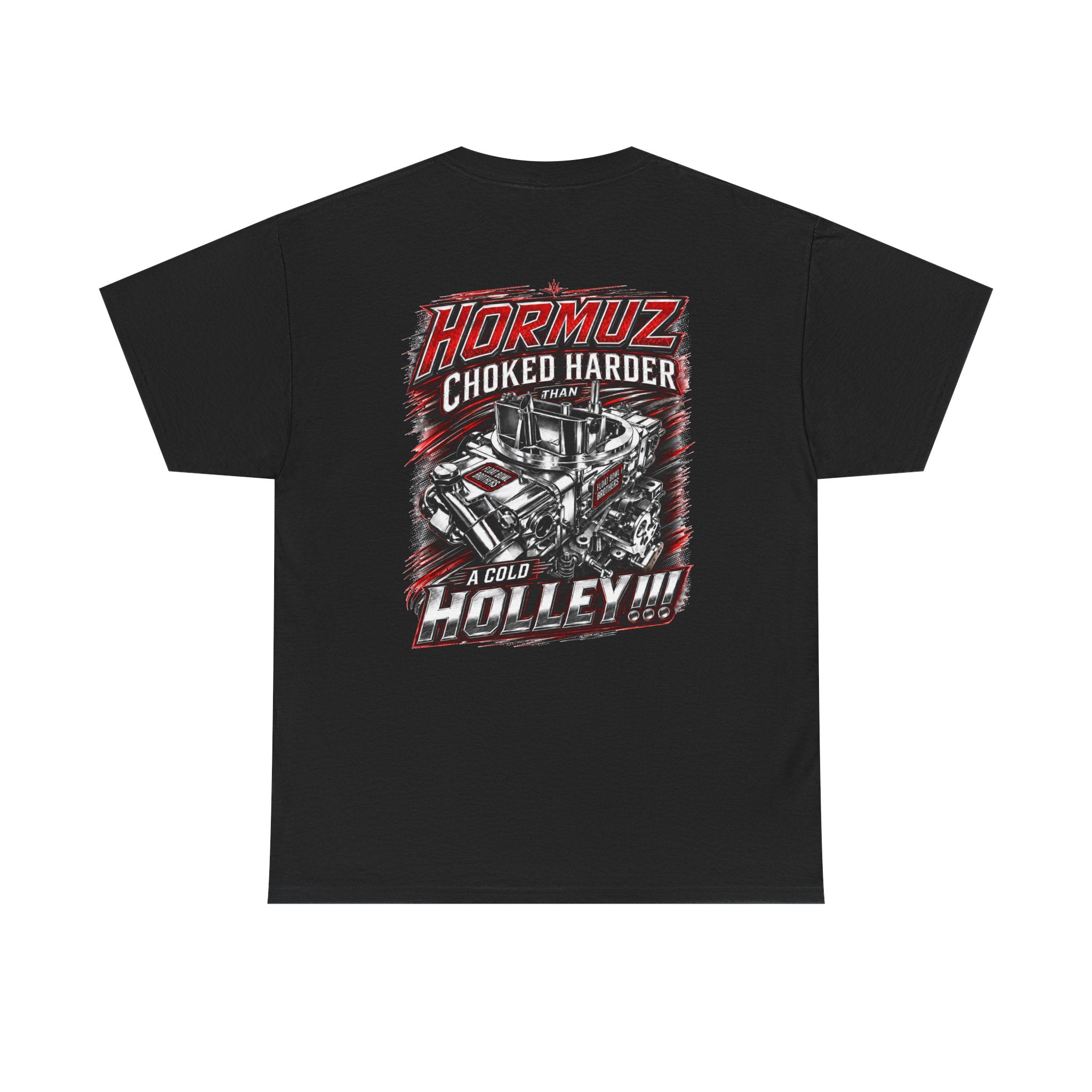 T-Shirt — "Float Bowl Brothers" Engine Graphic Tee (Hormuz Choked Harder Holley)
